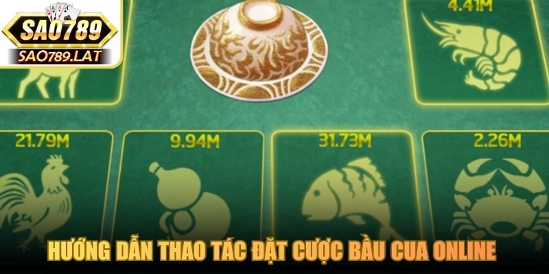 Hướng dẫn thao tác đặt cược bầu cua online cực nhanh chóng