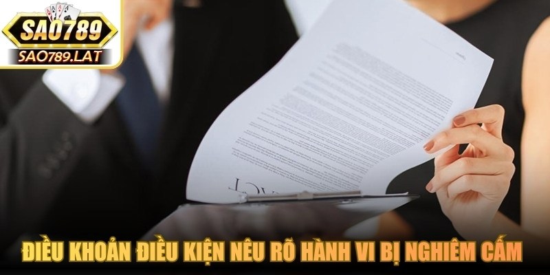 Điều khoản điều kiện nêu rõ hành vi bị nghiêm cấm để duy trì môi trường lành mạnh