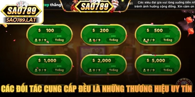 Các đối tác cung cấp game bài SAO789 đều là những thương hiệu uy tín lâu năm