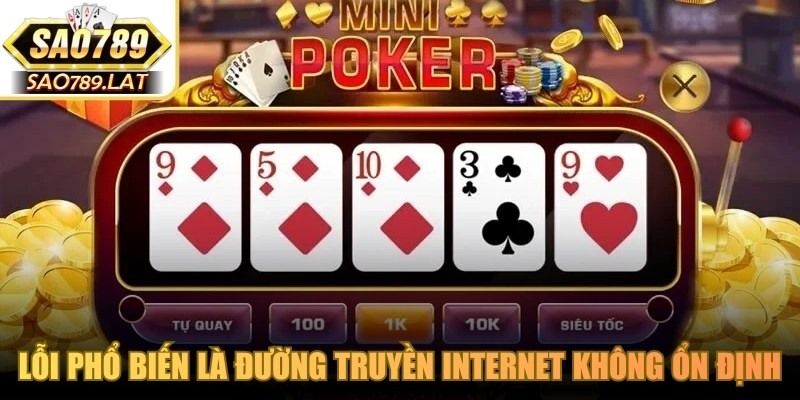 Lỗi phổ biến khiến anh em mất tiền oan là đường truyền internet không ổn định