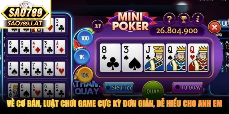 Về cơ bản, luật chơi game cực kỳ đơn giản, dễ hiểu cho anh em