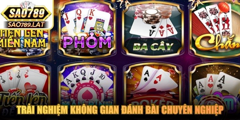 Trải nghiệm không gian đánh bài chuyên nghiệp với tiến lên miền Nam