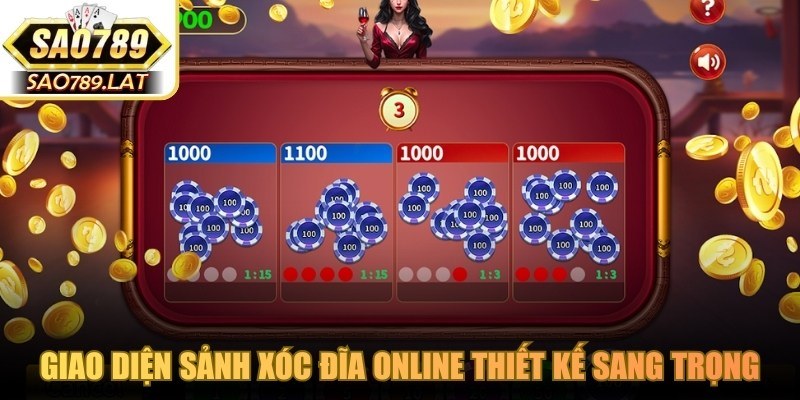 Giao diện sảnh xóc đĩa online tại SAO789 được thiết kế sang trọng